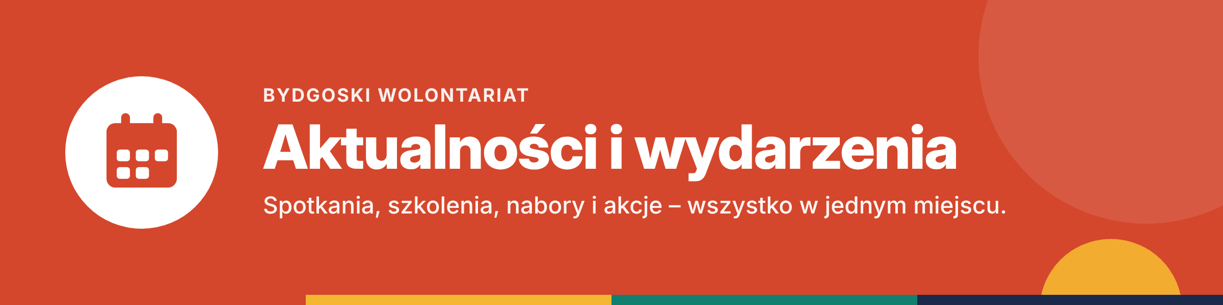 Bydgoski Wolontariat – aktualności i wydarzenia. Spotkania, szkolenia, nabory i akcje – wszystko w jednym miejscu.