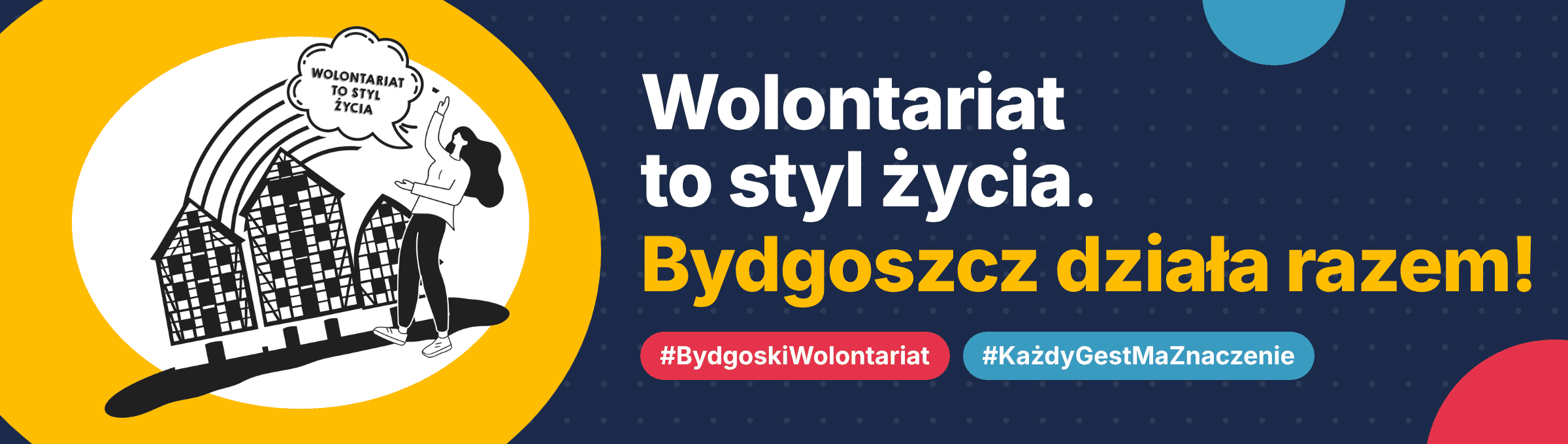 Wolontariat to styl życia. Bydgoszcz działa razem! #BydgoskiWolontariat #KażdyGestMaZnaczenie