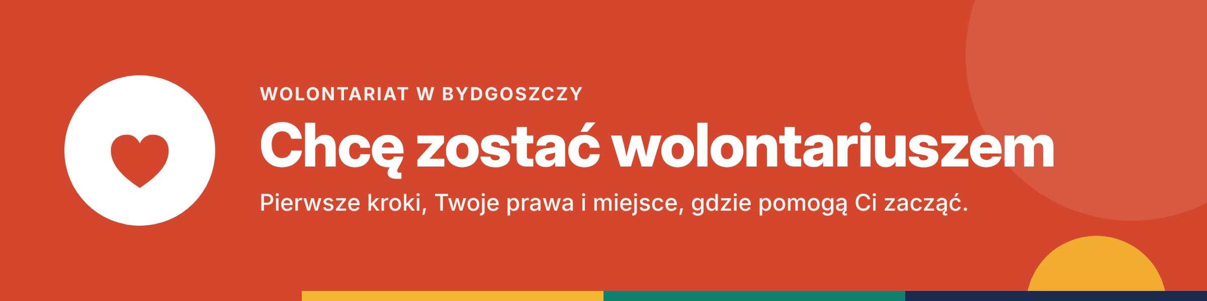 Chcę zostać wolontariuszem – pierwsze kroki, Twoje prawa i miejsce, gdzie pomogą Ci zacząć.