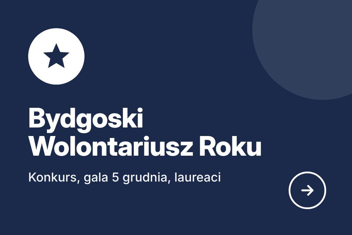 Bydgoski Wolontariusz Roku – konkurs, gala 5 grudnia, laureaci