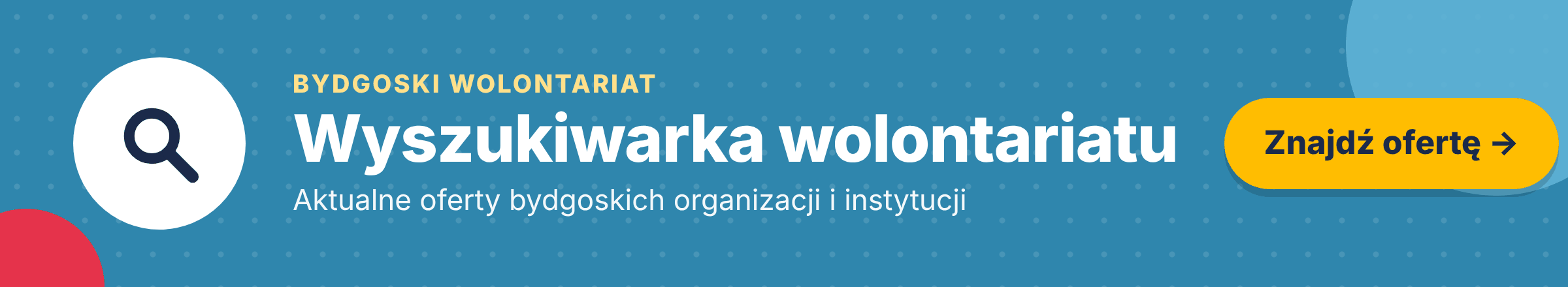 Wyszukiwarka wolontariatu – aktualne oferty bydgoskich organizacji i instytucji. Znajdź ofertę.